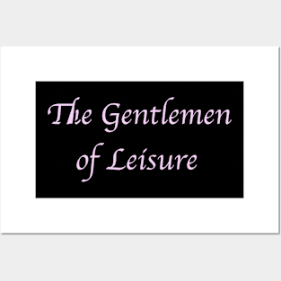 The Gentlemen of Leisure. Pink. Posters and Art